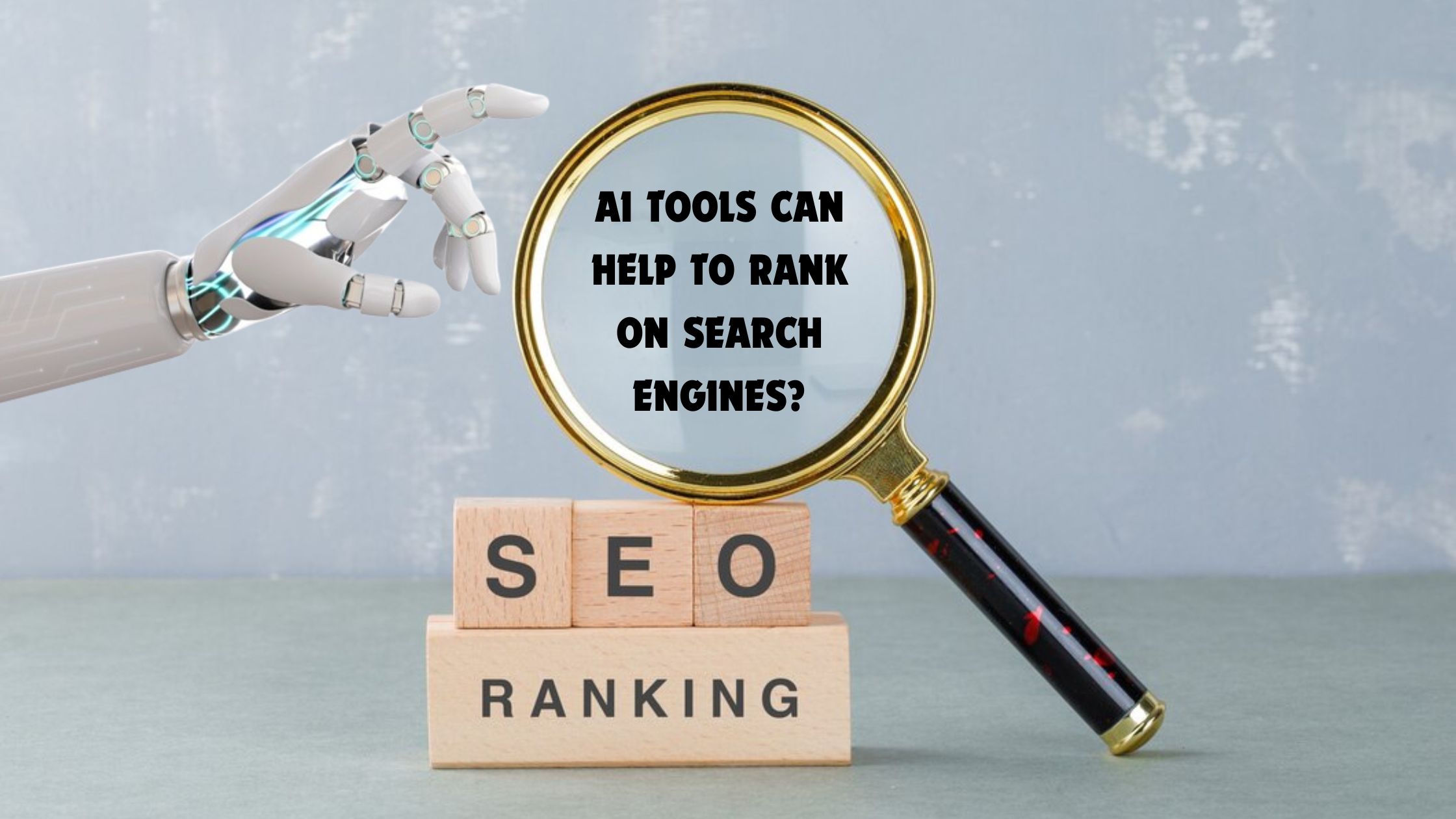 How AI Tools from the Best SEO and Digital Marketing Company Can Help You Rank on Search Engines!