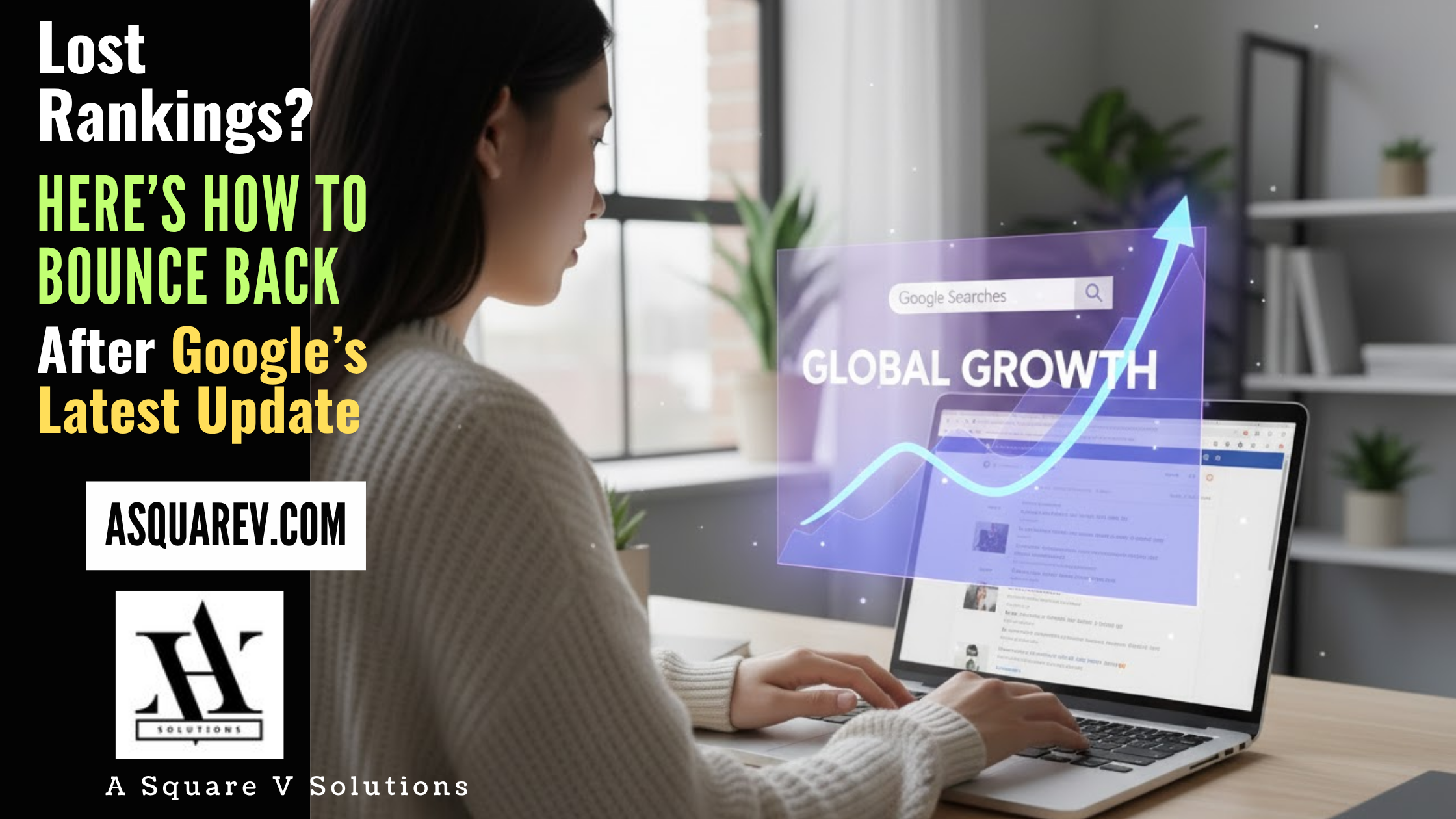 Lost Rankings? Here’s How to Bounce Back After Google’s Latest Update