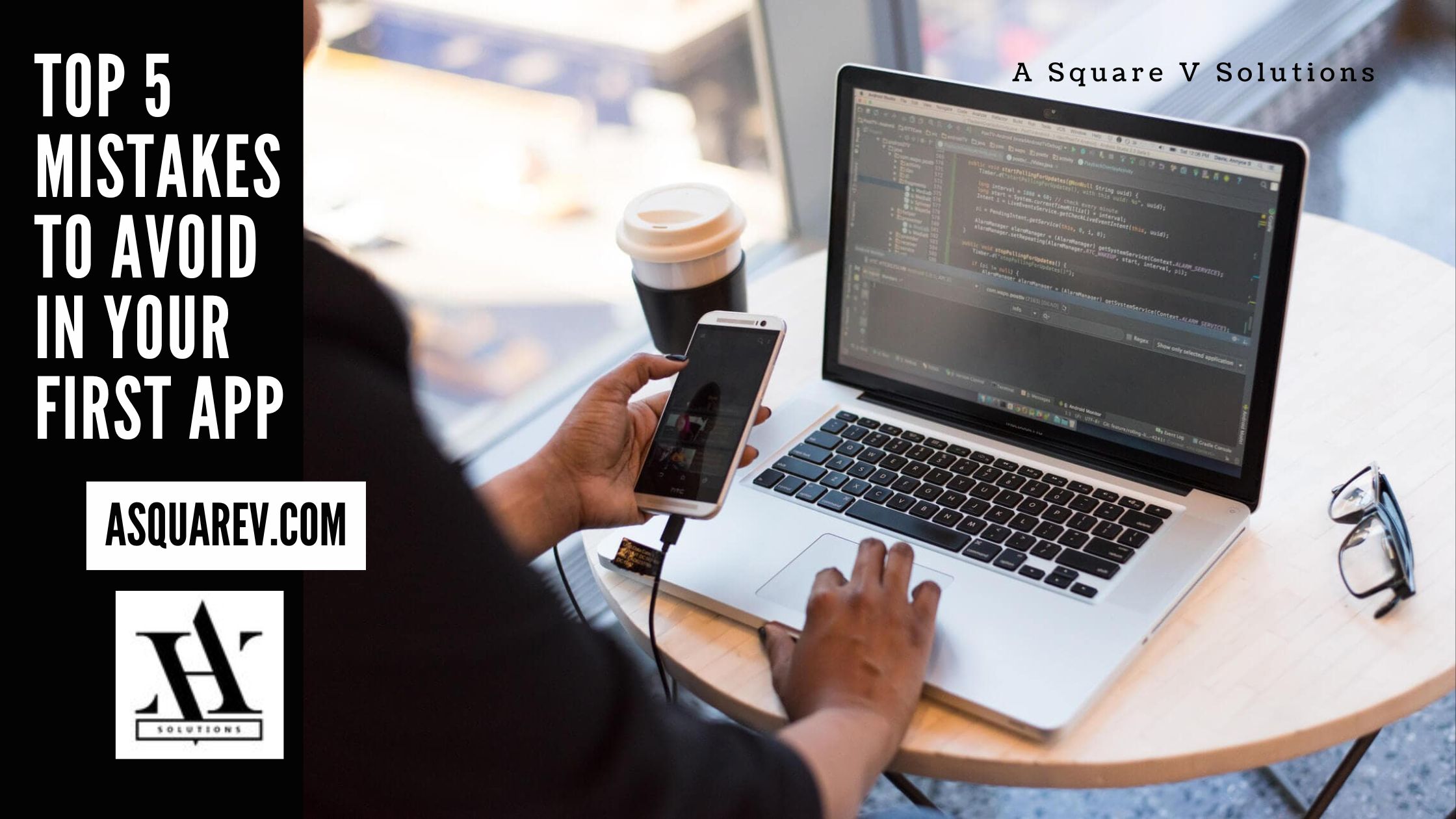 Top 5 Mistakes Businesses Make With Their First App (And How We Help Avoid Them)