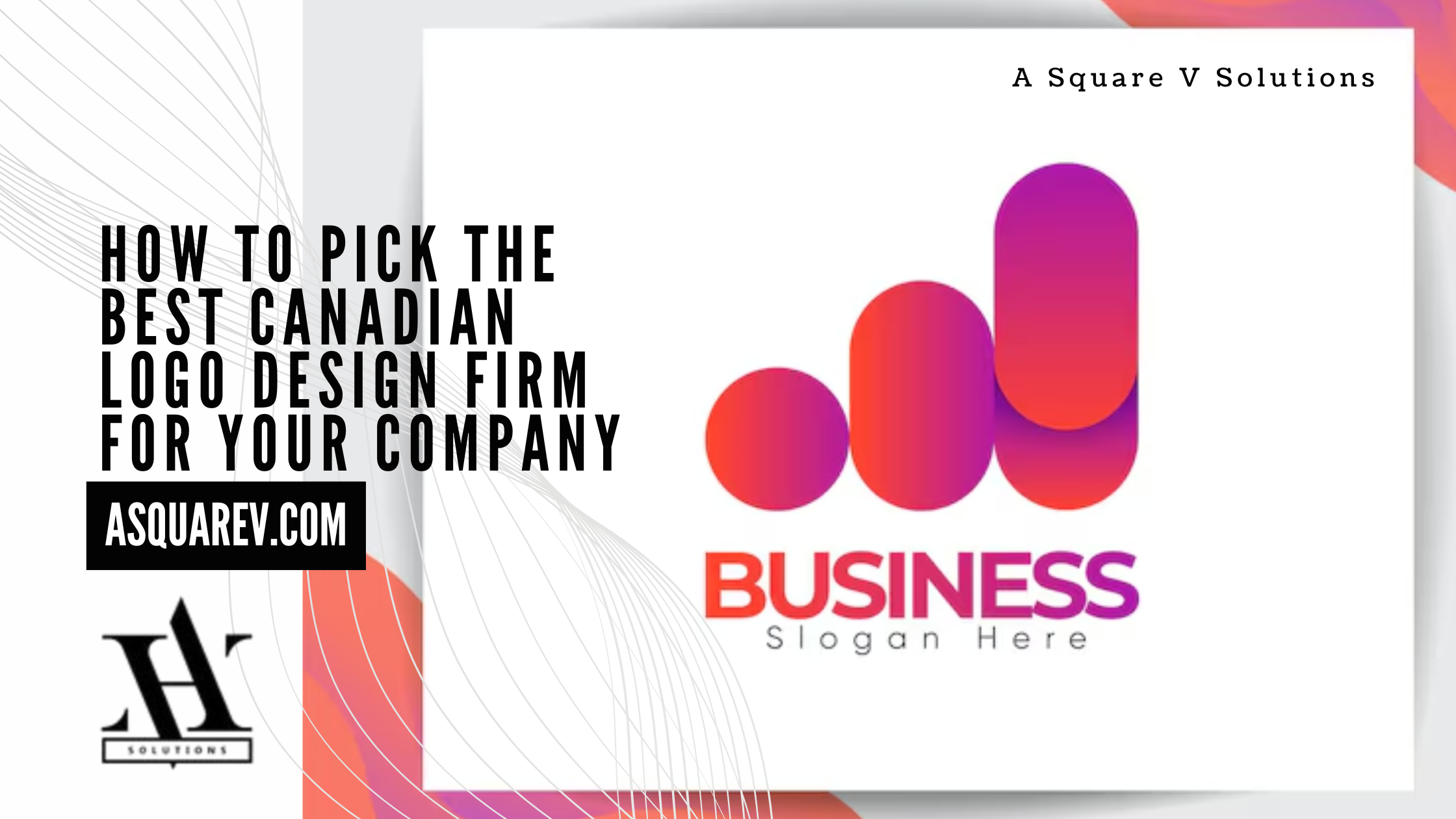 How to Pick the Best Canadian Logo Design Firm for Your Company